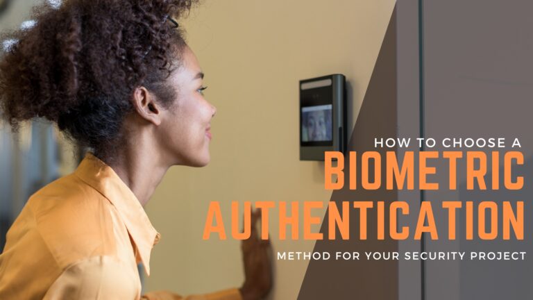 How to choose the best Biometric Authentication Methods